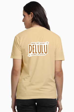 May All Your Delulu Come Trulu Tee