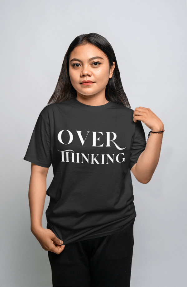 Over Thinking T-Shirt - Image 2
