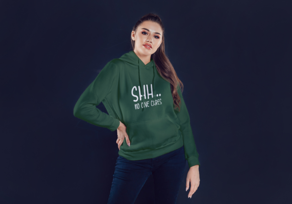 Shhh...No One Cares | Women Hooded Sweatshirt - Image 4